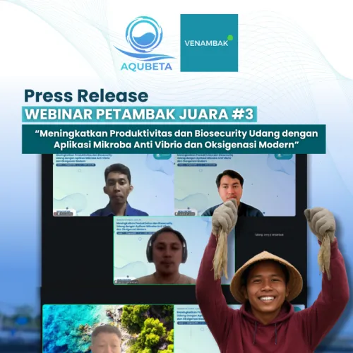 Webinar Petambak Juara: Inovasi Probiotik & Teknologi Aerasi untuk Budidaya Udang