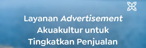 Jasa Iklan Perikanan untuk Meningkatkan Penjualan dan Memperluas Usaha